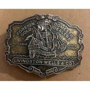 Vintage Lewis Livingston Wells & Co.Gold Dealers Sailing Ship Belt Buckle